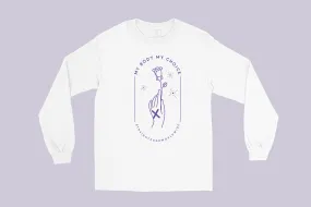 My Body My Choice Long Sleeve Tee